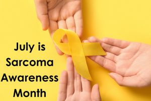 July is Sarcoma and Bone Cancer Awareness Month